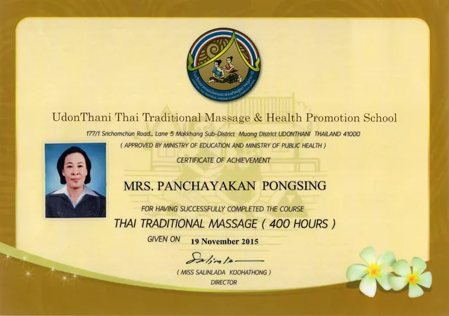 Certificate from the UdonThani Thai Traditional Massage & Health Promotion School – Thai Traditional Massage, 400 hours (2015)